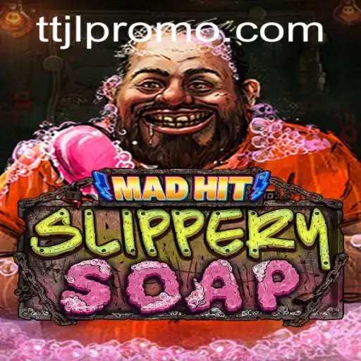 Exciting World of MadHitSlipperySoap: A Thrill-Seeker's Delight