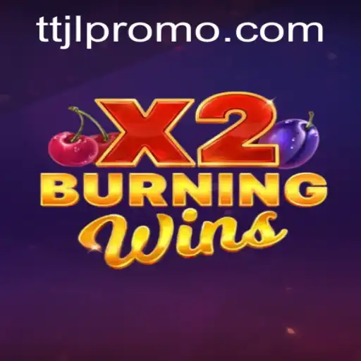 Exploring the Thrilling World of BurningWinsX2: Rules and Gameplay Unveiled