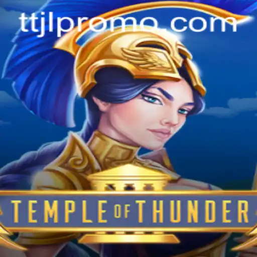 TempleofThunder: Unveiling the Legend of TTJL